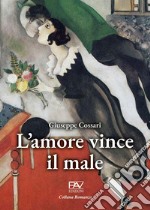 L'amore vince il male