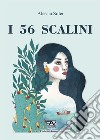 I 56 scalini libro