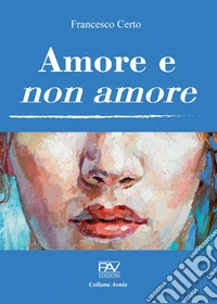 Amore e non amore