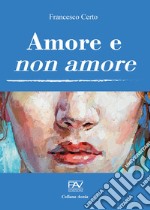 Amore e non amore libro