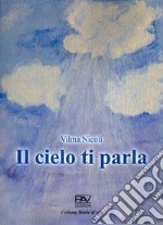 Il cielo ti parla libro