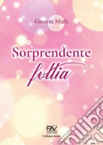 Sorprendente follia