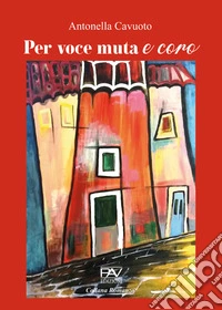 Per voce muta e coro