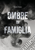 Ombre di famiglia libro