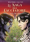 Sotto il cielo di Skye. La saga del cacciatore. Vol. 2 libro