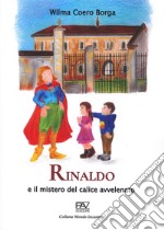 Rinaldo e il mistero del calice avvelenato libro