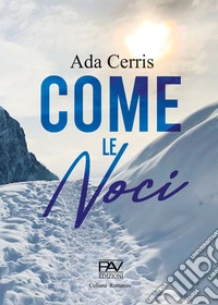 Come le noci