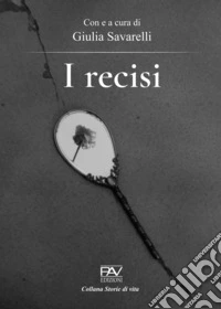 I recisi