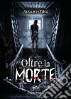 Oltre la morte libro