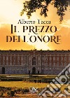 Il prezzo dell'onore libro di Tacca Alberto