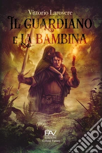 Il guardiano e la bambina