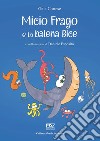 Micio Frago e la balena Bice libro
