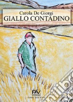 Giallo contadino libro