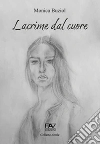 Lacrime dal cuore libro