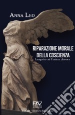 Riparazione morale della coscienza. Luogo in cui l'anima dimora