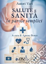 Salute e Sanità in parole semplici libro