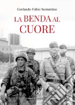 La benda al cuore