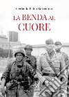 La benda al cuore libro di Gerlando Fabio Sorrentino