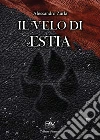 Il velo di Estia libro di Zurla Alessandro