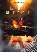 La libertà delle farfalle