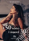 I 50 sono i nuovi 30 libro di Monsè Maria