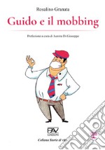 Guido e il mobbing libro