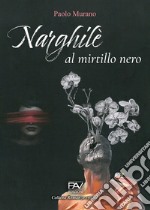 Narghilè al mirtillo nero