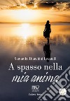 A spasso nella mia anima libro