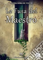 Le fusa del maestro