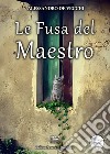 Le fusa del maestro libro