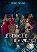 Le streghe di Mamrot