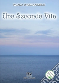 Una seconda vita libro