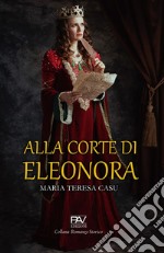 Alla corte di Eleonora