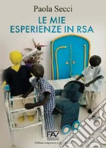 Le mie esperienze in RSA libro