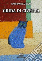 Grida di civetta libro