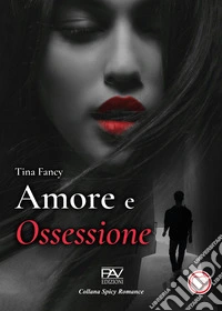 Amore e ossessione
