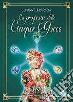 La profezia delle cinque gocce libro