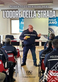 L'odore della strada