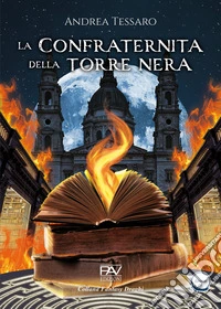 La confraternita della Torre Nera libro