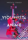 Il violinista di anime libro