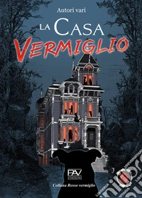 La Casa Vermiglio