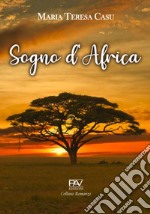 Sogno d'Africa libro