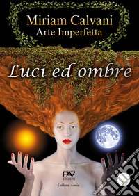 Luci ed ombre libro