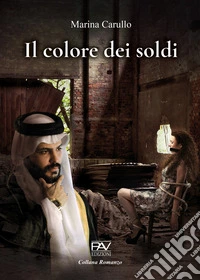 Il colore dei soldi libro