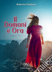 Il domani è ora