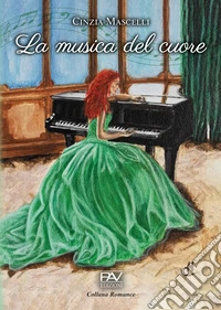 La musica del cuore libro