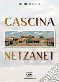Cascina Netzanet libro