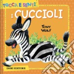 I cuccioli. Ediz. a colori libro