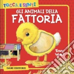 Gli animali della fattoria. Ediz. a colori