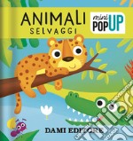 Animali selvaggi. Mini pop-up. Ediz. a colori